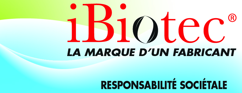 IBiotec et la responsabilité sociétale. Directives ISO 26 000. Produits ECOresponsables